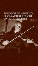 Caractère fétiche dans la musique (Le) [nouvelle édition]